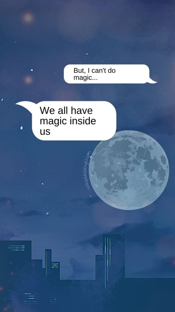 fondo de pantalla para movil con una luna y frase todos tenemos magia dentro